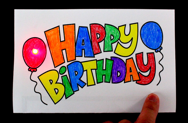 Download Make A Happy Birthday Light Up Card Makerspaces Com